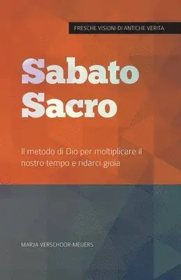 Marja Verschoor-Meijers, Roberta Rapezzi - Sabato Sacro, Häftad. Tillgänglighet: Lägg i varukorg