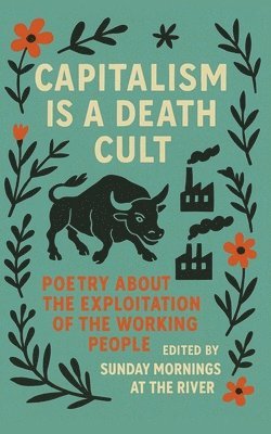 Capitalism is a Death Cult, Häftad
