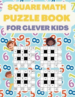 Brain Sparklers - Square Math Puzzle Book for Clever Kids, Häftad. Tillgänglighet: Lägg i varukorg
