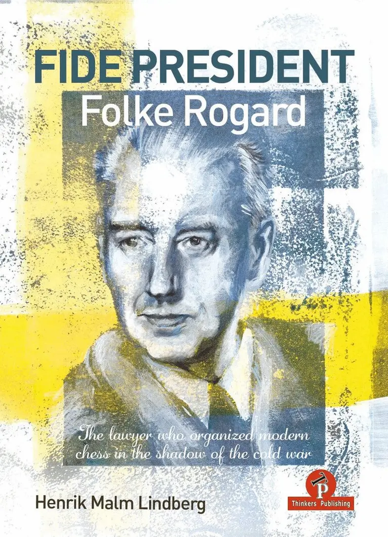 Malm Henrik Lindberg - FIDE President Folke Rogard, Inbunden. Tillgänglighet: Lägg i varukorg