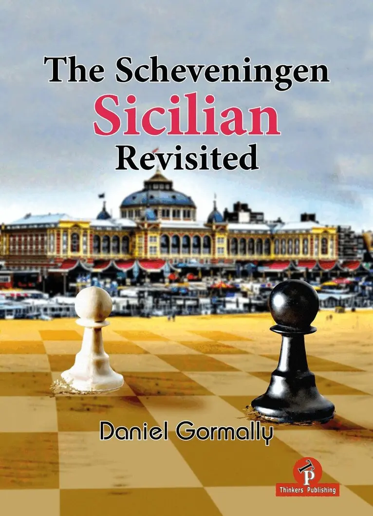 Gormally - Scheveningen Sicilian Revisited, Inbunden. Tillgänglighet: Lägg i varukorg