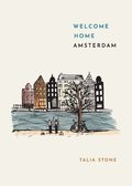 Welcome Home Amsterdam