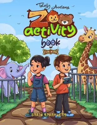 Brain Sparklers - Totally Awesome Zoo Activity Book for Kids, Häftad. Tillgänglighet: Lägg i varukorg