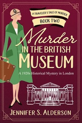 Jennifer S Alderson - Murder in the British Museum, Häftad. Tillgänglighet: Lägg i varukorg