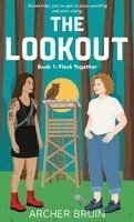 Archer Bruin - Lookout, Inbunden