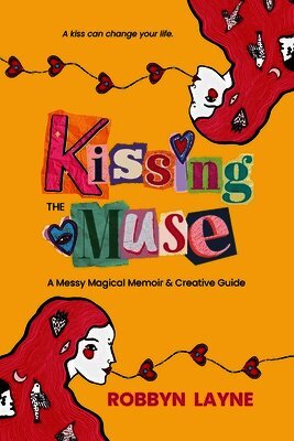 Robbyn Layne, Jocelyn Carbonara - Kissing the Muse, Häftad