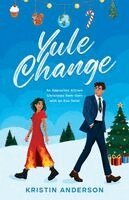 Kristin Anderson, Donna Ho - Yule Change, Häftad. Tillgänglighet: Lägg i varukorg