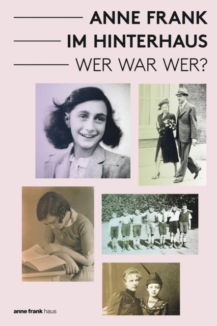 Aukje Vergeest, Waltraud Husmert - Anne Frank im Hinterhaus - Wer war Wer?, E-bok. Tillgänglighet: Lägg i varukorg