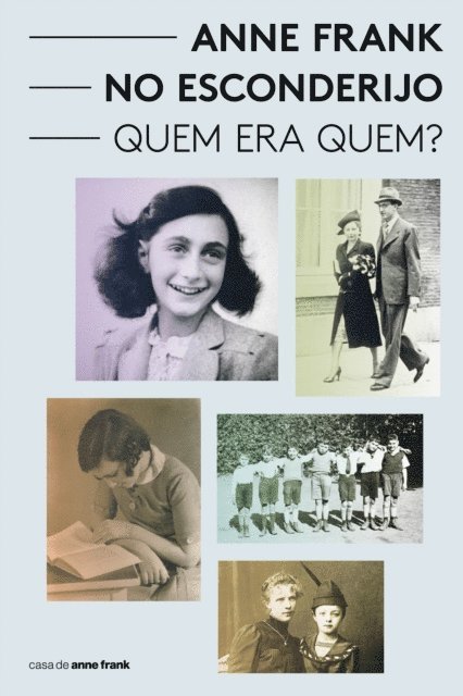 Aukje Vergeest, Vertaalbureau Noorderlicht - Anne Frank no esconderijo - Quem era Quem?, E-bok. Tillgänglighet: Lägg i varukorg