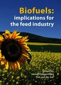 Biofuels: implications for the feed industry