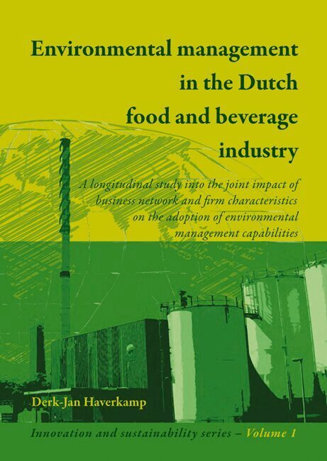 Derk-Jan Haverkamp - Environmental management in the Dutch food and beverage industry, Häftad