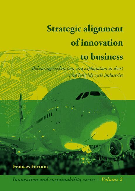 Frances Fortuin - Strategic alignment of innovation to business, Häftad