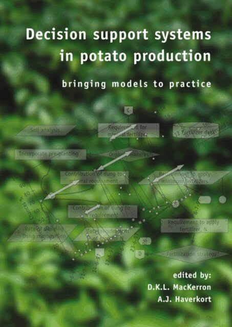 A.J. Haverkort, D.K.L. MacKerron - Decision support systems in potato production, E-bok