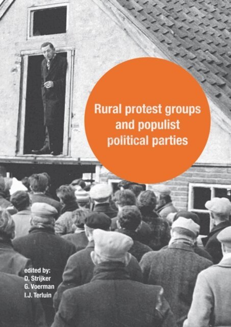 Ida Terluin, Gerrit Voerman, Dirk Strijker - Rural protest groups and populist political parties, E-bok