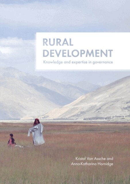 Anna-Katharina Hornidge, Kristof Van Assche - Rural development, E-bok