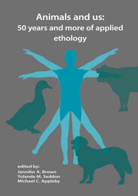 Michael Appleby, Yolande Seddon, Jennifer Brown - Animals and us, E-bok