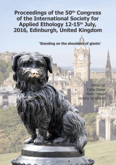 Victoria Sandilands, Marie Haskell, Cathy Dwyer - Proceedings of the 50th Congress of the International Society for Applied Ethology, E-bok