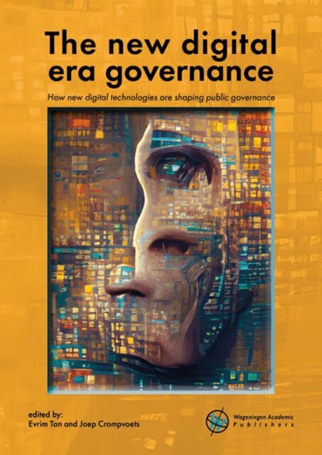 Joep Crompvoets, Evrim Tan - new digital era governance, E-bok