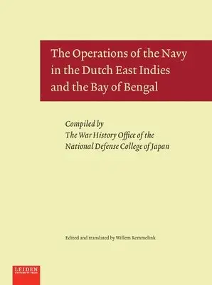 Wim Remmelink - Operations of the Navy in the Dutch East Indies and the Bay of Bengal, Inbunden. Tillgänglighet: Lägg i varukorg