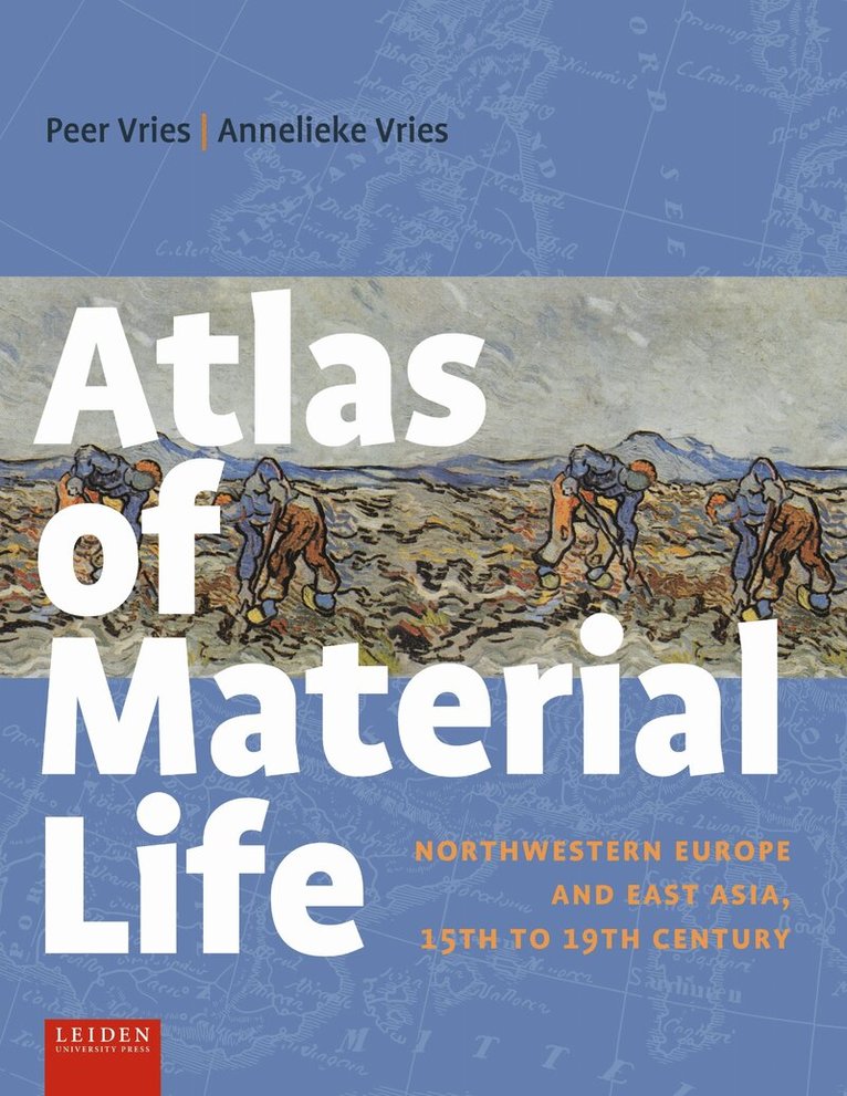 Annelieke Vries-Baaijens, Peer Vries - Atlas of Material Life, Häftad. Tillgänglighet: Lägg i varukorg
