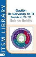 Gestion de Servicios ti Basado en ITIL - Guia de Bolsillo: Volume 3