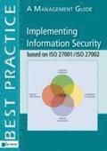 Implementing Information Security Based on ISO 27001/ISO 27002: A Management Guide, 2nd Edition