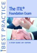 Passing the ITIL Foundation Exam: 2011 Edition (English version)