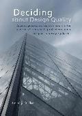 Deciding about Design Quality