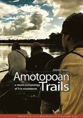 Jimmy Mans - Amotopoan Trails, Häftad. Tillgänglighet: Lägg i varukorg