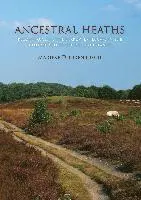 Marieke Doorenbosch - Ancestral Heaths, Häftad. Tillgänglighet: Lägg i varukorg