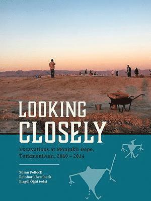 Susan Pollock, Reinhard Bernbeck, Birgül Öğüt - Looking Closely, Häftad. Tillgänglighet: Lägg i varukorg