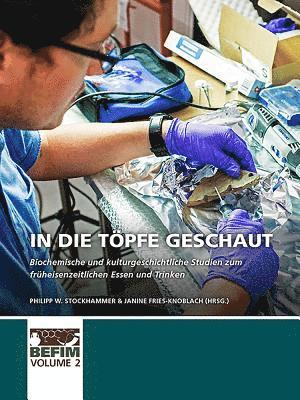 Philipp W Stockhammer, Janine Fries-Knoblach - In die Töpfe geschaut, Häftad. Tillgänglighet: Lägg i varukorg