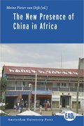 The New Presence of China in Africa
