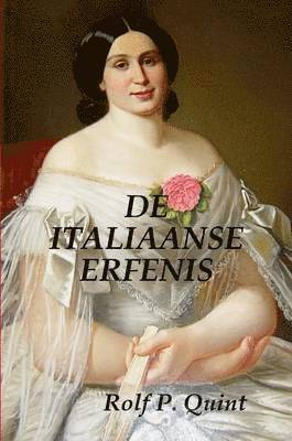 Rolf P. Quint - De Italiaanse Erfenis (PB), Häftad