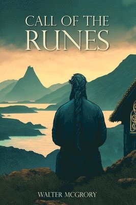 Walter McGrory - Call of the Runes, Häftad