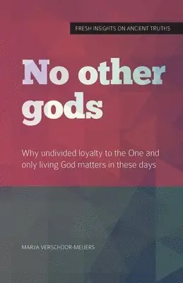 Marja Verschoor-Meijers, Martin Podolák - No other gods, Häftad. Tillgänglighet: Lägg i varukorg