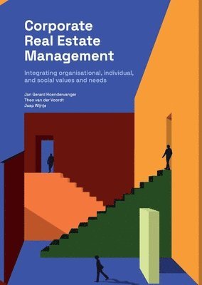 Jan Gerard Hoendervanger, Theo Van Der Voordt, Jaap Wijnja - Corporate Real Estate Management, Häftad