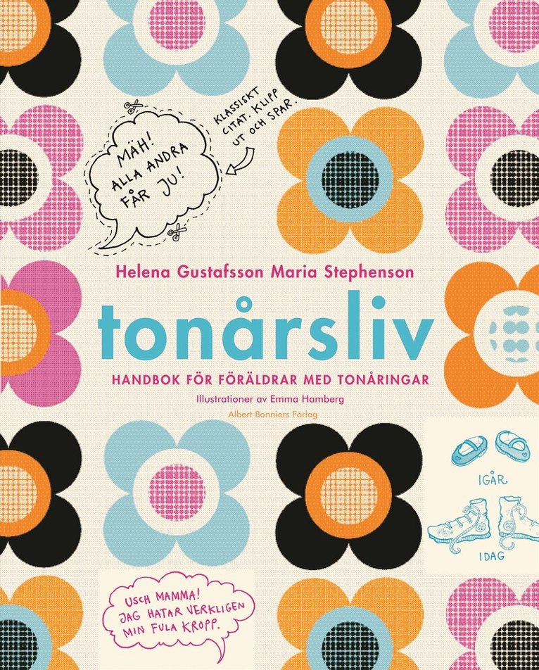 Helena Gustafsson, Maria Stephenson - Tonårsliv : handbok för föräldrar till tonåringar, Inbunden