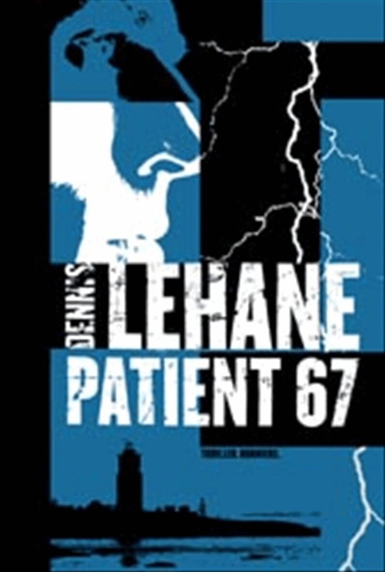 Dennis Lehane - Shutter Island (Patient 67), Inbunden