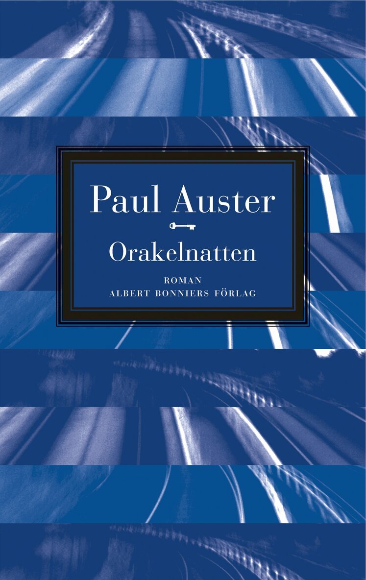 Paul Auster - Orakelnatten, Inbunden