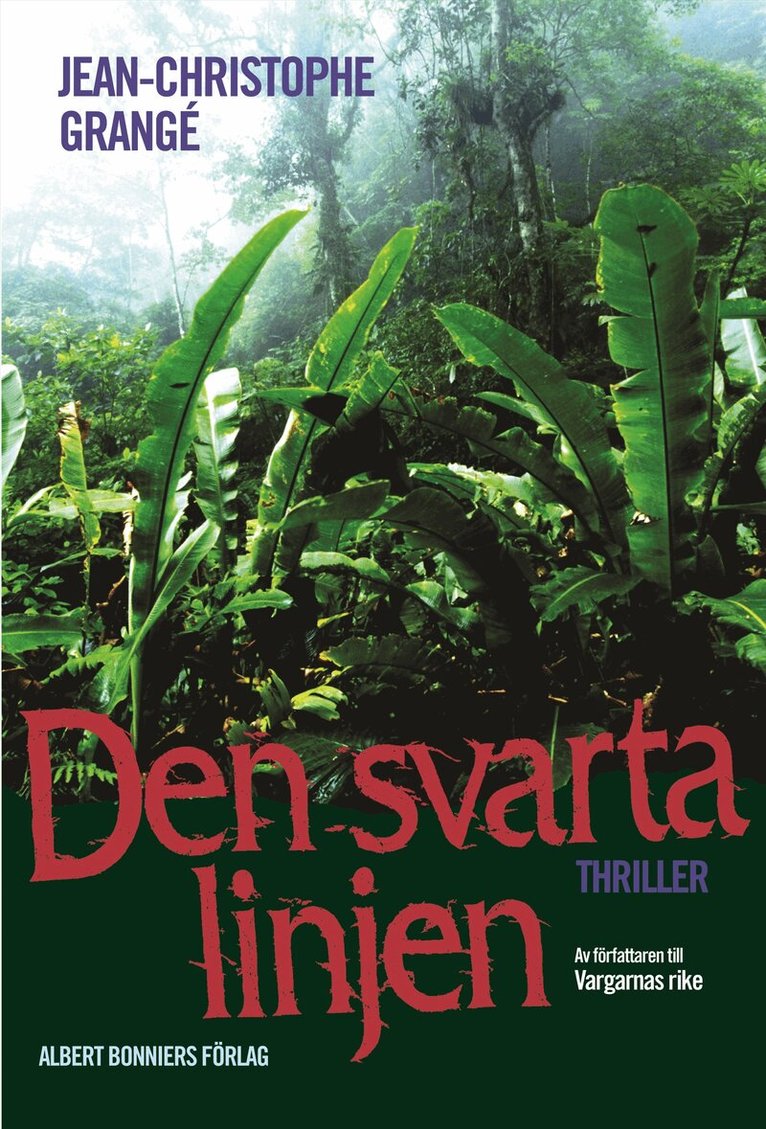 Jean-Christophe Grangé - Den svarta linjen, Inbunden