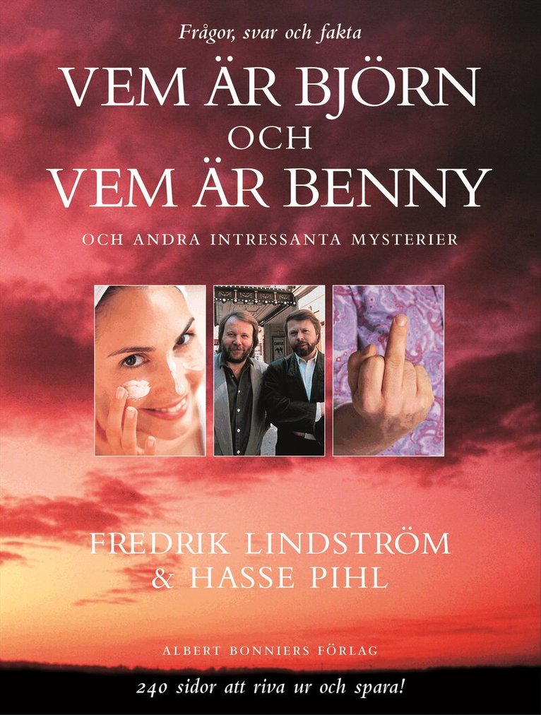 Fredrik Lindström, Hasse Pihl - Vem är Björn och vem är Benny och andra intressanta mysterier, Häftad