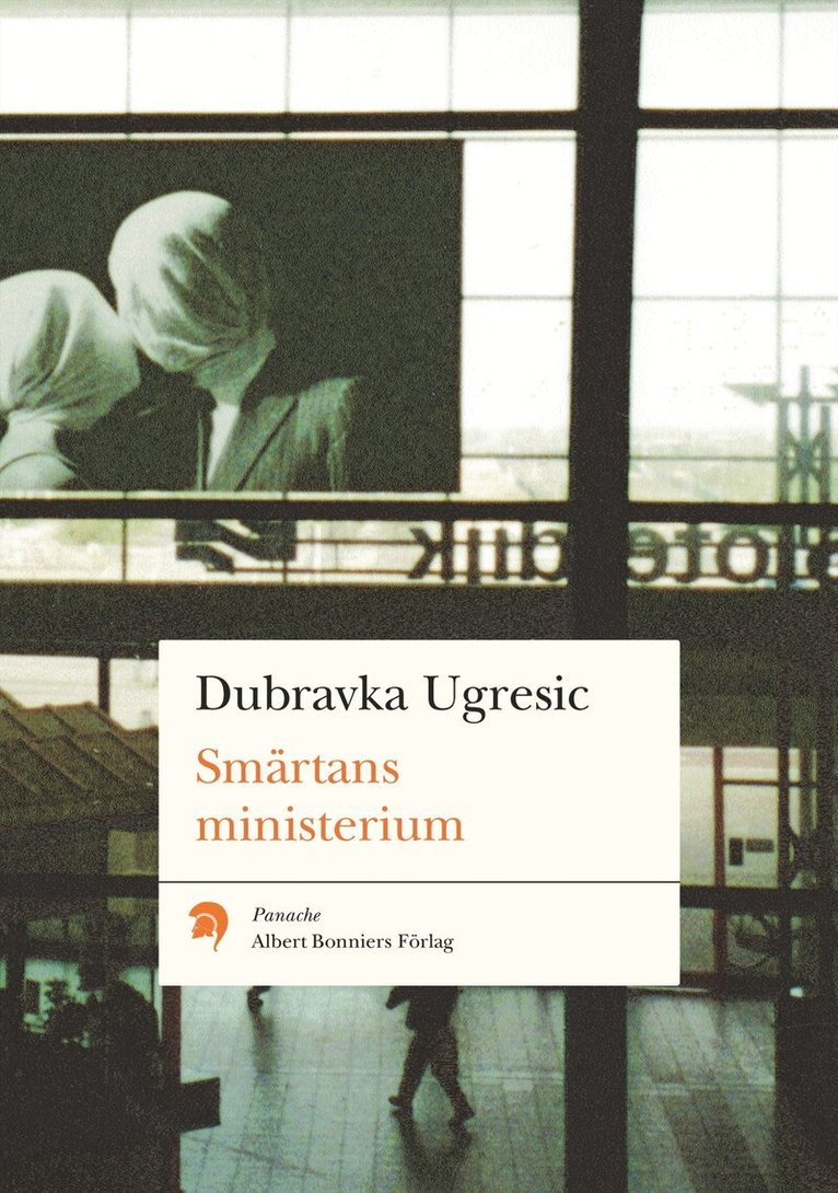 Dubravka Ugresic - Smärtans ministerium, Häftad