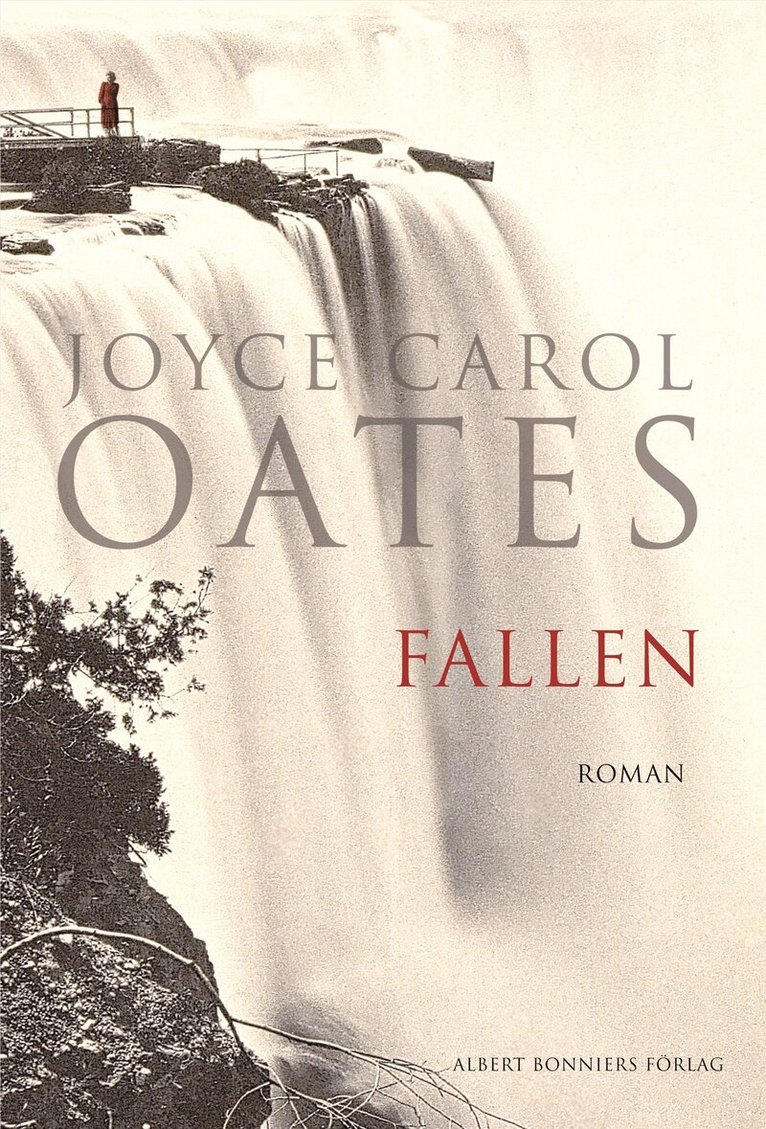 Joyce Carol Oates - Fallen, Inbunden