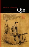 Qin : en berättelse om det kinesiska instrumentet qin och dess betydelse i den bildade klassens liv ...