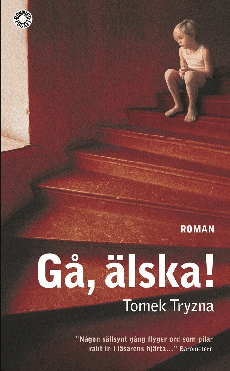 Tomek Tryzna - Gå, älska!, Pocket