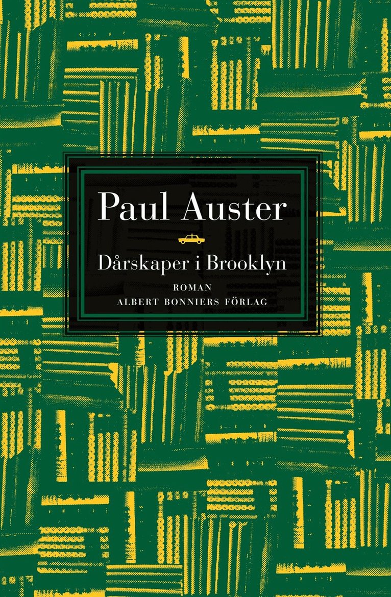 Paul Auster - Dårskaper i Brooklyn, Inbunden