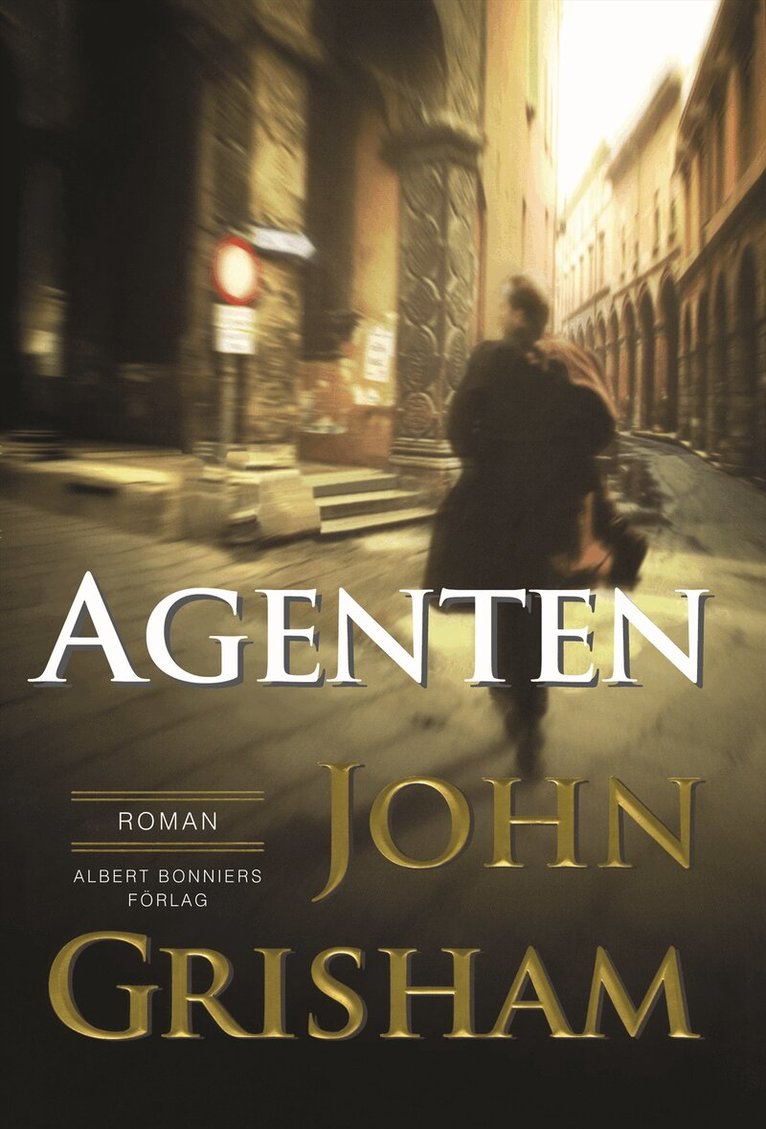 John Grisham - Agenten, Inbunden