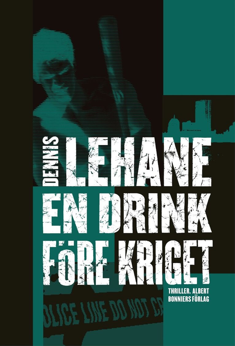 Dennis Lehane - En drink före kriget, Inbunden