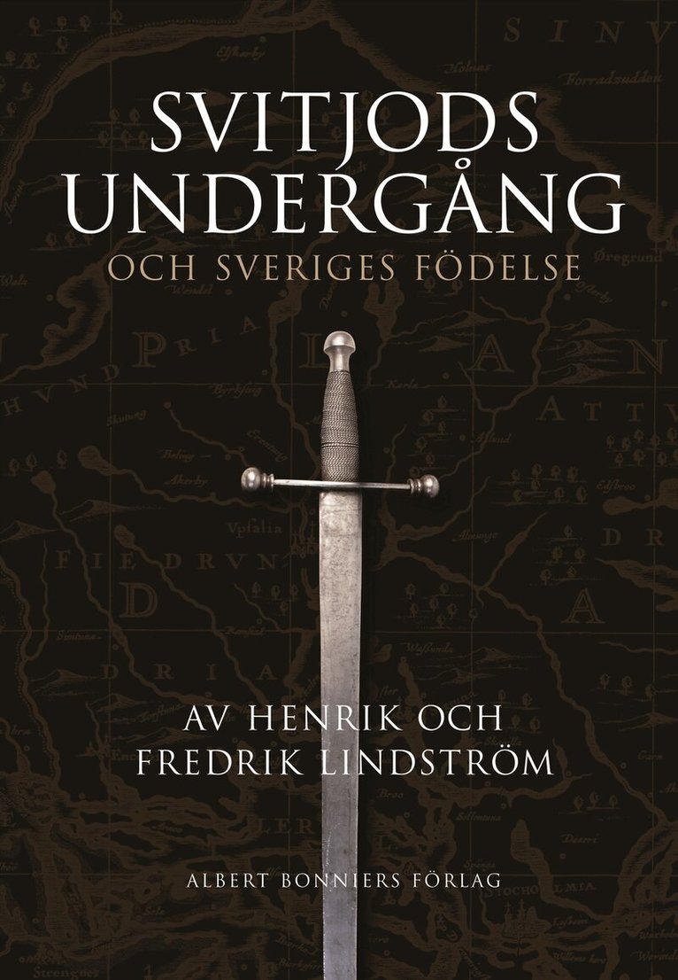 Fredrik Lindström, Henrik Lindström - Svitjods undergång och Sveriges födelse, Inbunden